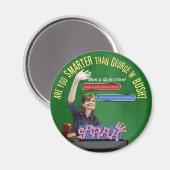 Aimant Es-Tu Plus Intelligent Que Bush ? (Recto/Verso)