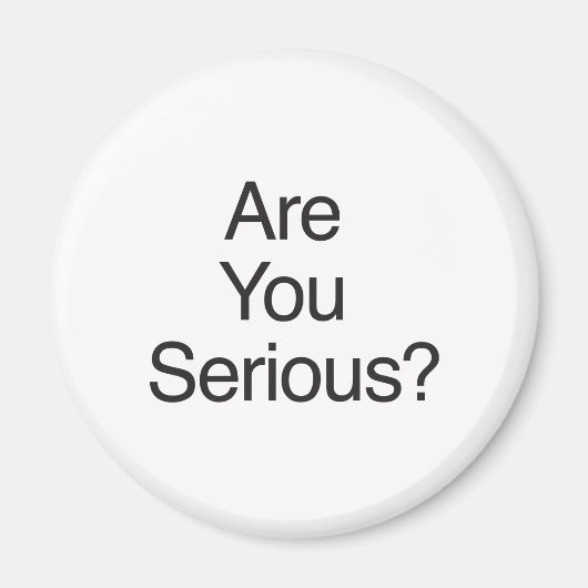 Aimant Es-Tu Sérieux ? (Devant)