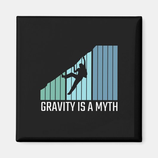 Aimant Escalade - La gravité est un mythe (Devant)