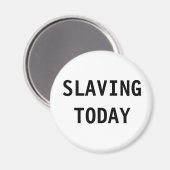 Aimant Esclavage d'aimant aujourd'hui (Recto/Verso)