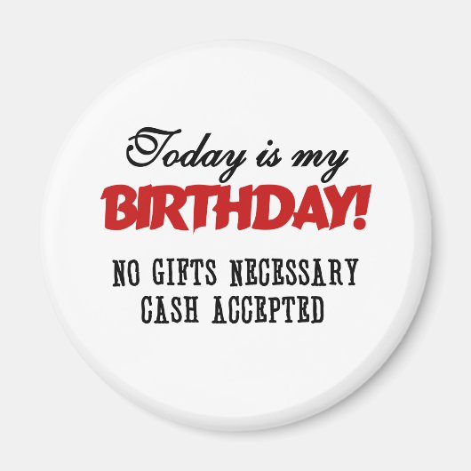 Aimant Espèces d'anniversaire acceptées (Devant)