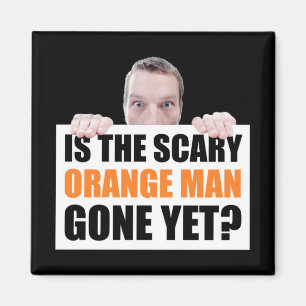 Aimant Est-Ce Que L'Homme Orange Qui Fait Peur Est Encore