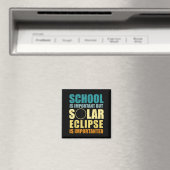 Aimant Est Chemise Éclipse Solaire Plus Important Éclipse (In Situ (Lave-vaisselle))