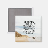 Aimant Esther 4:14 Moment for which you were Created (Recto/Verso)