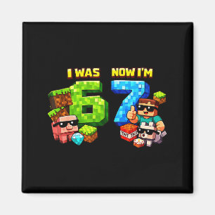 Aimant Était 6 7 pixel jeu d'art 67 mème enfants fête d'a