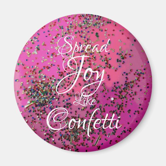 Aimant Étendre La Joie Comme Confetti Magenta (Devant)