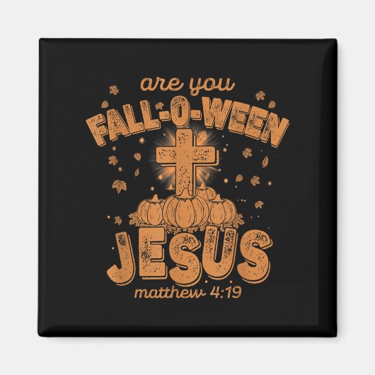 Aimant Êtes-vous Fall-o-ween Jésus, Bible chrétienne drôl (Devant)