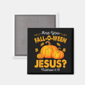 Aimant Êtes-vous Fall-o-ween Jésus-Christ Citrouille Hall (Recto/Verso)