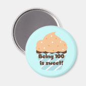 Aimant Etre 100 est Sweet Birthday T-shirts et cadeaux (Recto/Verso)