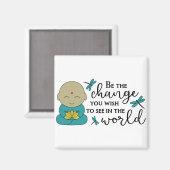 Aimant Être le changement (Recto/Verso)
