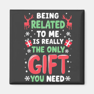 Aimant Être lié à moi est vraiment le seul cadeau Noël