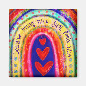 Aimant Être Nice Sent Nice Joli Arc-En-Ciel (Devant)
