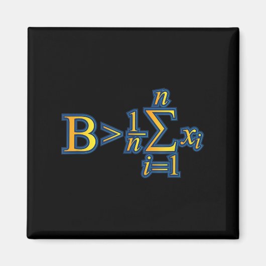 Aimant Être plus grand que la moyenne - Citations de math (Devant)