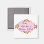 Aimant Être un Gigi rend chaque jour spécial (Recto/Verso)