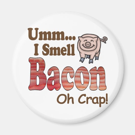 Aimant Euh je sens du bacon (Devant)