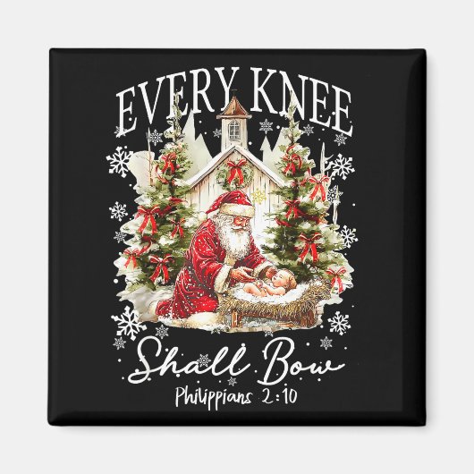 Aimant Every Knee Shall Bow Santa Christmas Nativity Scen (Devant)