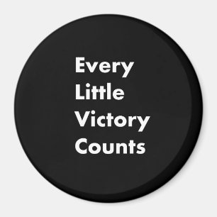 Aimant Every little victory counts
