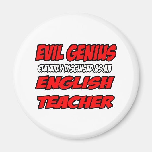 Aimant Evil Genius...Enseignant Anglais (Devant)