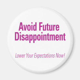 Aimant Éviter les futures déceptions