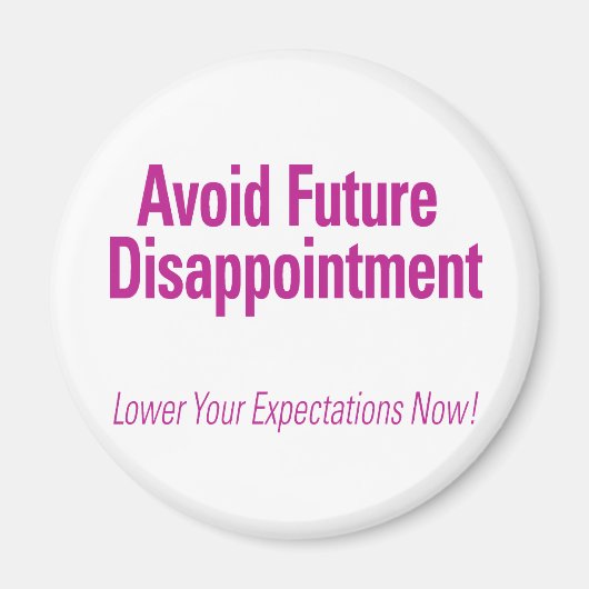 Aimant Éviter les futures déceptions (Devant)