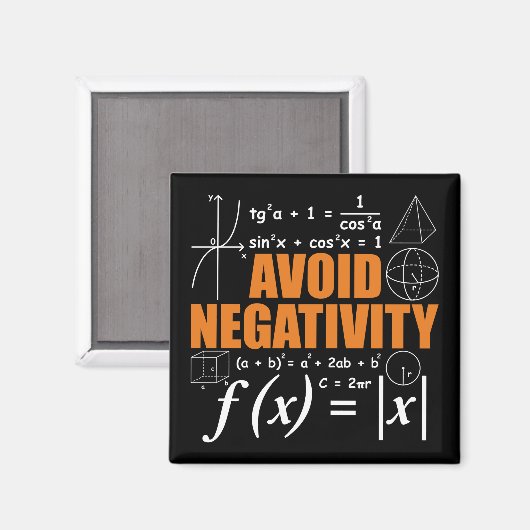 Aimant Évitez la Négativité Funny Math Mathématicien ense (Recto/Verso)
