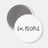Aimant Ew, Les Gens Drôle Humour Introvert (Recto/Verso)