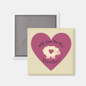 Aimant Ewe Sera Ma Saint-Valentin ? (Recto/Verso)