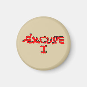 Aimant Excuse I