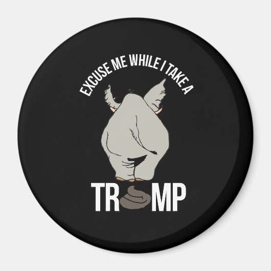 Aimant Excusez-moi pendant que je prends un Trump — Anti- (Devant)