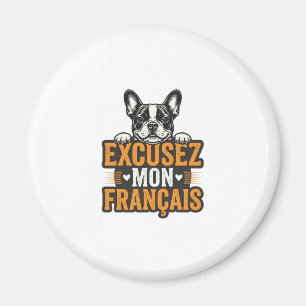 Aimant Excusez Mon Français Bouledogue Français Vintage