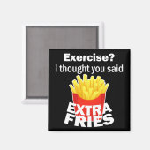 Aimant Exercice Je pensais que vous avez dit frites suppl (Recto/Verso)