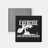 Aimant Exercice, Motivation Requise, Dragon - Drôle (Recto/Verso)