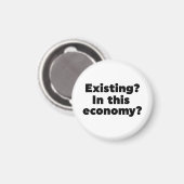 Aimant Existant ? Dans cette économie ? (Recto/Verso)