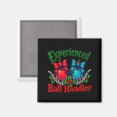 Aimant Experienced Ball Handler Funny Christmas Saying Me (Recto/Verso)