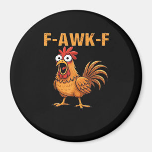 Aimant F-Awk-F Poulet F-Caw-F Coq Humour Drôle Mème