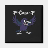 Aimant F-Caw-F Aesthetic Graphic (Devant)