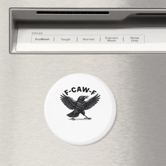 Aimant F-Caw-F Bird Lover’s Humorous Pun Stickers Essenti (In Situ (Lave-vaisselle))