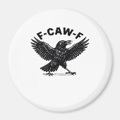 Aimant F-Caw-F Bird Lover’s Humorous Pun Stickers Essenti (Devant)