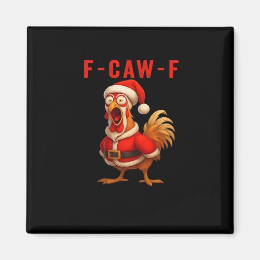 Aimant F-Caw-F Chicken Christmas Vintage Cool (Devant)