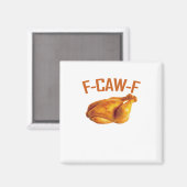 Aimant F-Caw-F Chicken Classic (Recto/Verso)