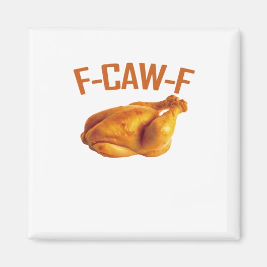 Aimant F-Caw-F Chicken Classic (Devant)