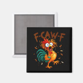 Aimant F-caw-f Chicken Quote Rooster Fcawf Funny Fawk Off (Recto/Verso)