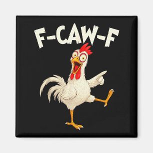 Aimant F Caw F Coq Oiseau Drôle Fcawf Chasseur de Poulets