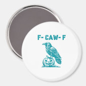 Aimant F-Caw-F Corbeau drôle gothique Corbeau Rétro Class (Recto/Verso)