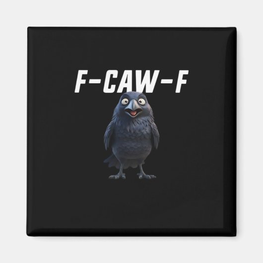 Aimant F Caw F Corbeau Style Créatif Amusant (Devant)
