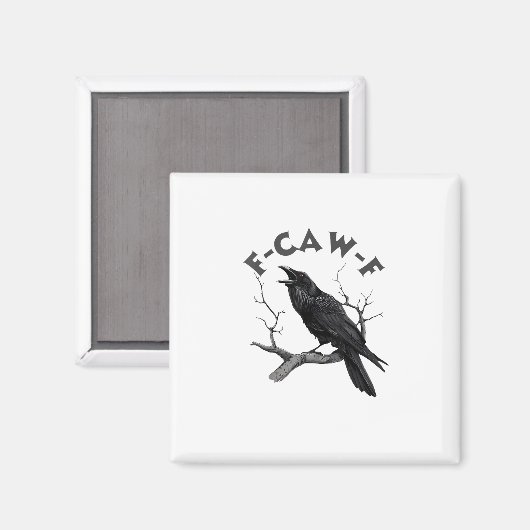 Aimant F-Caw-F Crow Pun Funny Bird Cawing Grunge Hallowee (Recto/Verso)