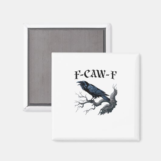 Aimant F-Caw-F Funny Bird Crow (Recto/Verso)