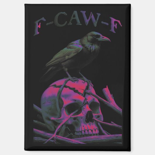 Aimant F-Caw-F Funny Black Crow Bird (Recto)