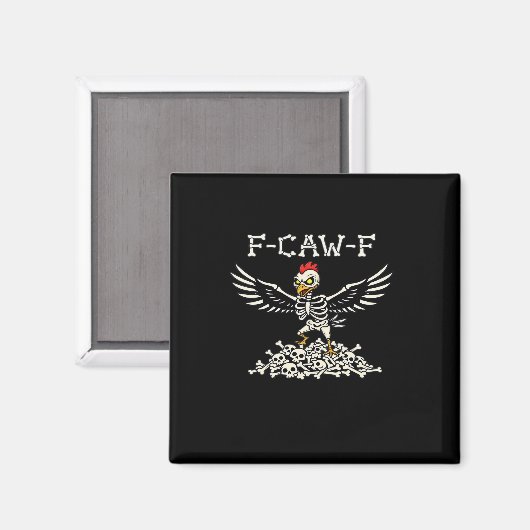Aimant F-Caw-F Funny Chicken Halloween Cool Unique (Recto/Verso)
