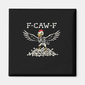 Aimant F-Caw-F Funny Chicken Halloween Cool Unique (Devant)